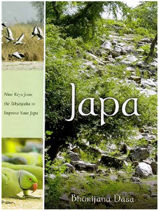 Japa Nine Keys from the Siksastaka to Improve Your Japa by Bhurijana Dasa
