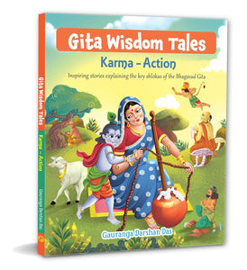 Gita Wisdom Tales – Karma (Part 3)