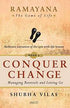 Ramayana: The Game of Life Book 2: Conquer Change