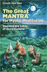 The Great Mantra For Mystic Meditation by Urmila Devi Dasi